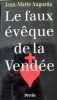 Le faux eveque de la vendee. Augustin Jean-Marie