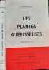 Les plantes gu&eacute;risseuses. L. Vasseur