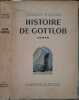 Histoire de Gottlob. Torolf Elster