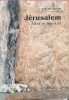 J&eacute;rusalem Sites et Sources. Ami Bouganim