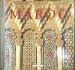 Les couleurs du Maroc. Landt Dennis