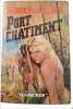 Port Chatiment ( couverture illustr&eacute;e par gourdon). ROBERT GAILLARD