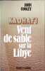 Kadhafi : vent de sable sur la L. Cooley John K