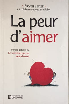 La Peur D'Aimer. Carter Steven Sokol Julia