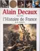 Alain Decaux Raconte L'Histoire De France Aux Enfants. Decaux Alain