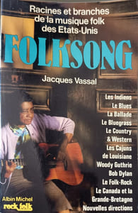 Folksong - une histoire de la musique populaire aux etats-unis