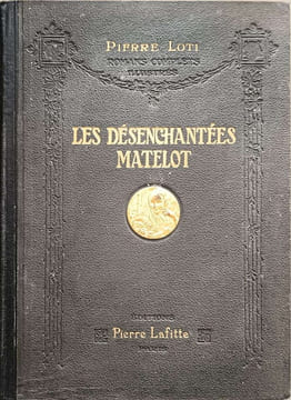 Les Désenchantées matelot. Pierre Loti