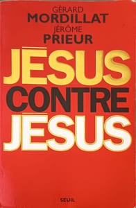 Jésus contre Jésus
