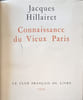 Connaissance du vieux Paris. JACQUES HILLAIRET