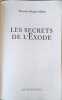 Les Secrets de l'Exode : l'origine &eacute;gyptienne des H&eacute;breux. Messod  Sabbah Roger