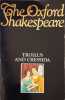 Oxford World's Classics: Troilus and Cressida. Varios Autores