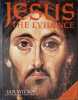 Jesus: The Evidence. Wilson Ian Graham