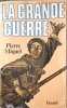 La Grande Guerre. Miquel Pierre