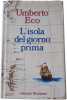 Isola Del Giorno Prima (Letteraria). Eco Umberto