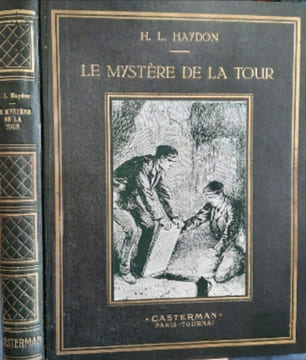 Le mystère de la tour. A. L. Haydon