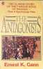 The antagonists. Gann Ernest K