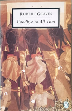 Goodbye to All That. Graves Robert