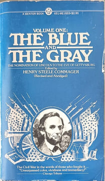 The Blue and the Gray. Henry Steele Commager