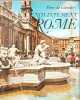 L'enchantement de Rome 171 illustrations 4 planches couleurs 2 cartes hors texte 2 plans in-texte. Pierre du Colombier