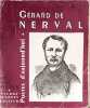 Po&egrave;tes d'aujourd'hui. G&eacute;rard de Nerval