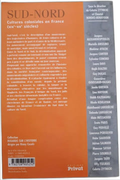 Sud-Nord : Cultures coloniales en France (XIXe-XXe siècles). Zytnicki Colette Collectif