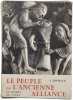 Le peuple de l'Ancienne Alliance - avec gravures. J. Dheilly