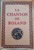 La Chanson de Roland. Joseph B&eacute;dier