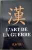 L'Art de la Guerre. Sun Tzu