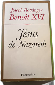 Jésus de Nazareth. Benoît XVI