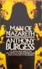 Man of Nazareth. Burgess Anthony