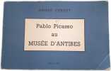 Pablo Picasso au Mus&eacute;e d'Antibes. ANDR&Eacute; VERDET