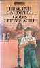 Caldwell Erskine : God'S Little Acre (Signet classics). Caldwell Erskine