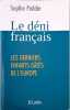 Le d&eacute;ni fran&ccedil;ais: Les derniers enfants g&acirc;t&eacute;s de l'Europe (Essais Et Documents). Pedder-S