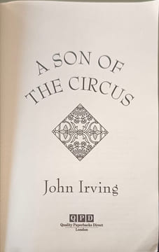 A Son of the Circus. John Irving