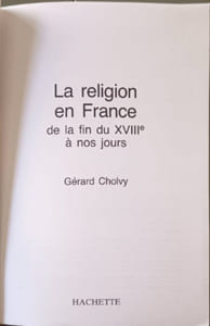 La religion en France de la fin du XVIIIe à nos jours