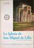 La Iglesia de San Miguel de Lillo. VICENTE JOSE GONZALEZ GARCIA