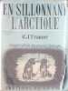 En sillonnant l'Arctique. G.J. Tranter