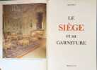 LE SIEGE ET SA GARNITURE. Ossut Claude