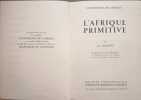 L'Afrique primitive. J.-A. Mauduit