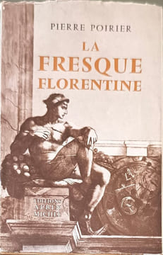 La Fresque Florentine. Pierre Poirier