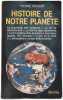 Histoire de notre planete. Pierre Kohler