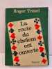 La route du chelem est ouverte. Roger Tr&eacute;zel