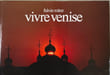 Vivre Venise. Fulvio Roiter