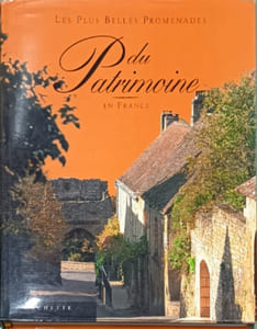 Les Plus Belles Promenades du Patrimoine en France
