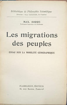 Les migrations des peuples. MAX. SORRE
