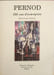 Pernod : 200 ans d'entreprise : l'Absinthe dictionnaire des marques. Delahaye Marie-Claude