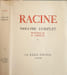 Th&eacute;&acirc;tre complet - num&eacute;rot&eacute; sur v&eacute;lin de lana - illustrations de G. Leroux ( 3 tomes - complet). Racine
