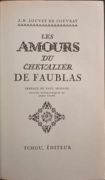 Les Amours du Chevalier de Faublas. J.-B. Louvet de Couvray