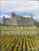 Ch&acirc;teaux Forts et Fortifications en Europe du V&egrave;me au XIX&egrave;me si&egrave;cle. Collectif