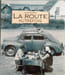 La route autrefois. Olivier Darmon